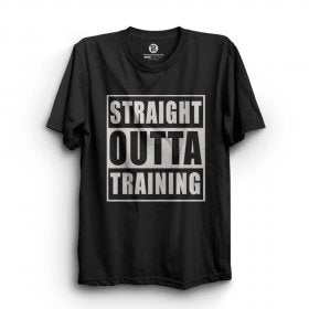 Straight Outta Training T-Shirt